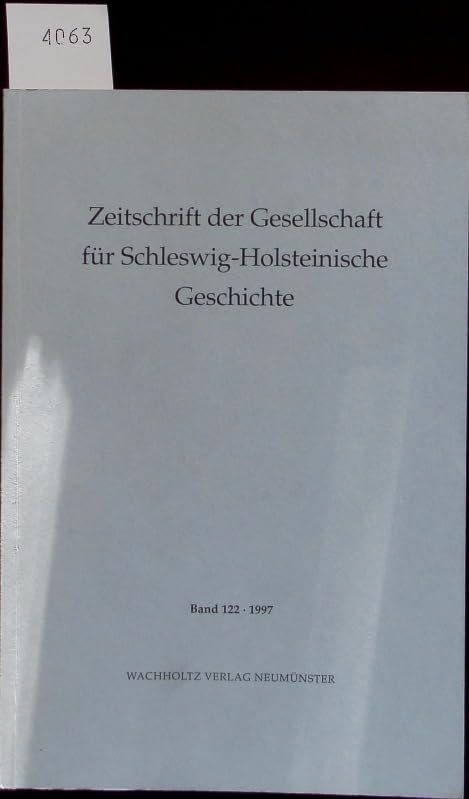 Zeitschrift der Gesellschaft für Schleswig-Holsteinische Geschichte Politics & History