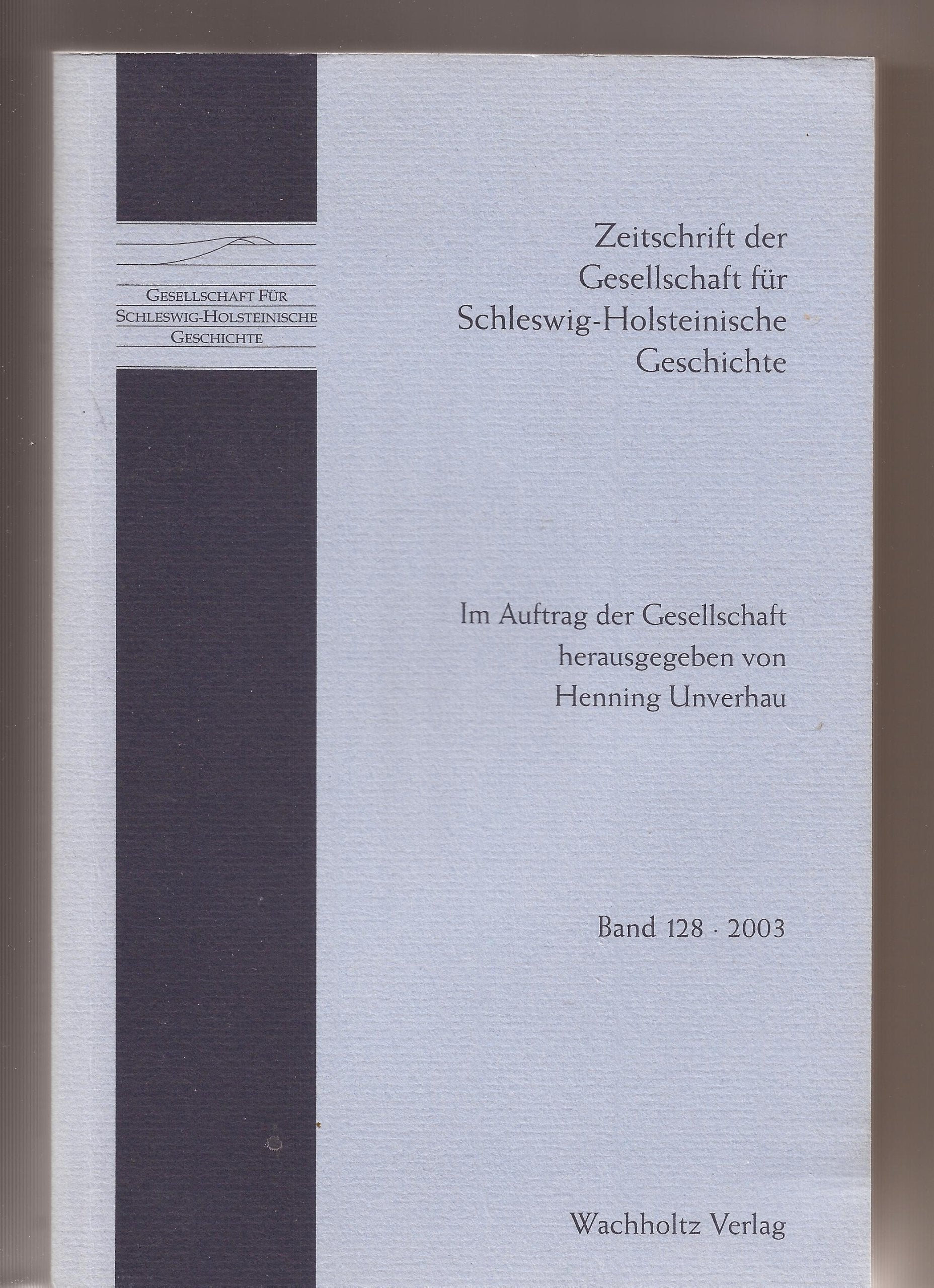 Zeitschrift der Gesellschaft für Schleswig-Holsteinische Geschichte Politics & History