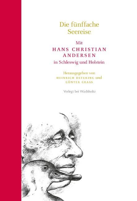 Die fünffache Seereise: Mit Hans Christian Andersen in Schleswig und Holstein Contemporary literature