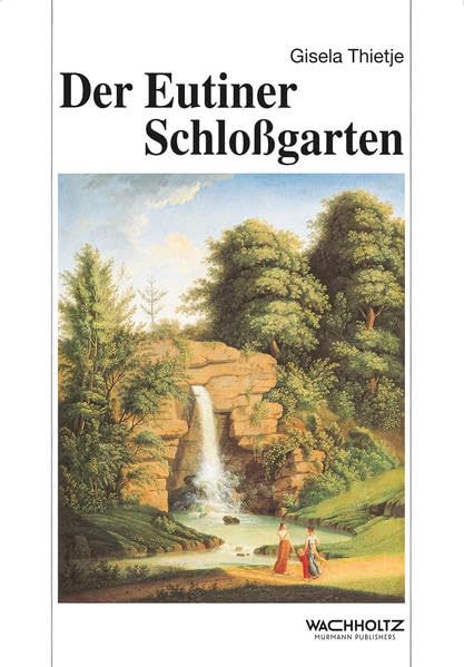 Der Eutiner Schlossgarten: Gestalt, Geschichte und Bedeutung im Wandel der Jahrhunderte (Studien zur Schleswig-holsteinischen Kunstgeschichte) Architecture