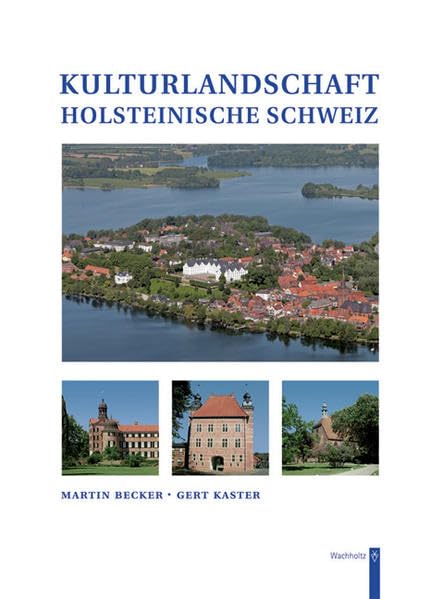Kulturlandschaft Holsteinische Schweiz Politics & History