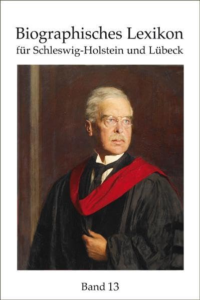 Biographisches Lexikon für Schleswig-Holstein und Lübeck Politics & History