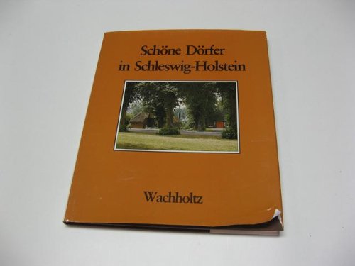 Schöne Dörfer in Schleswig-Holstein. book