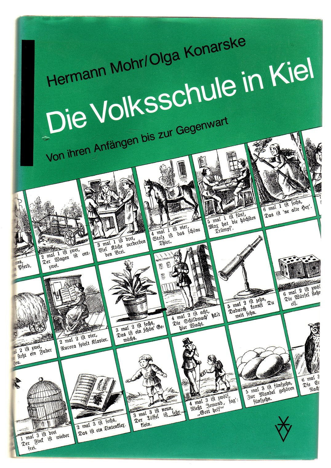 Die Volksschule in Kiel: Von ihren Anfängen bis zur Gegenwart Books
