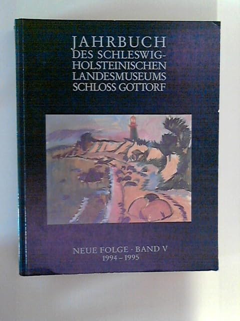 Jahrbuch des Schleswig-Holsteinischen Landesmuseums. Neue Folge: 1994-1995 Politics & History