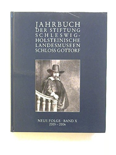 Jahrbuch des Schleswig-Holsteinischen Landesmuseums. Neue Folge: 2005-2006 Film, Art & Culture