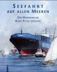 Seefahrt auf allen Meeren: Der Marinemaler Hans Peter Jürgens book