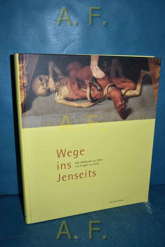 Wege ins Jenseits: Mit Walküren zu Odin - mit Engeln zu Gott Film, Art & Culture
