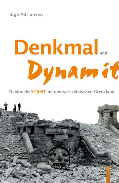 Denkmal und Dynamit: Denkmälerstreit im deutsch-dänischen Grenzland Film, Art & Culture