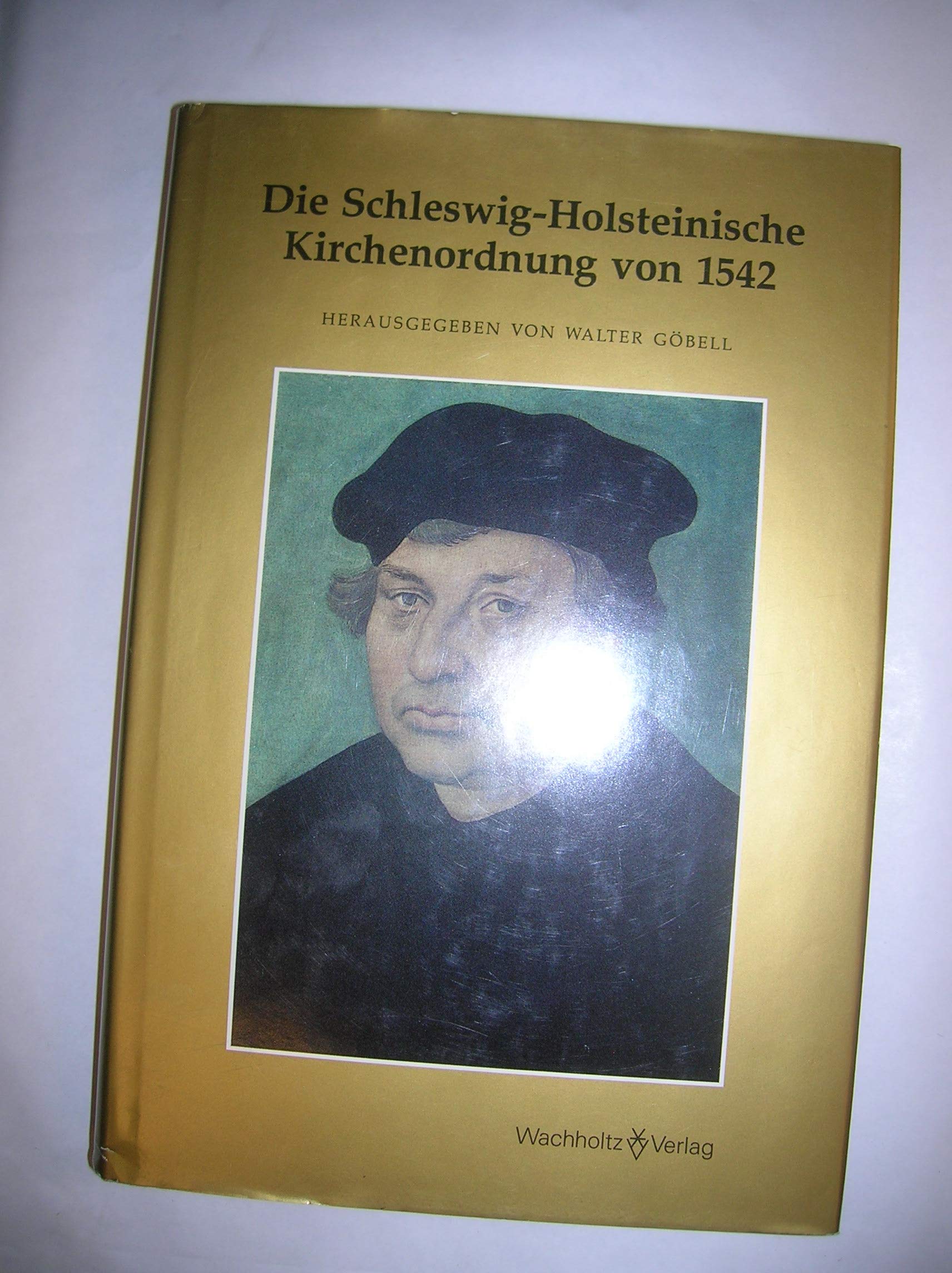 Die Schleswig-Holsteinische Kirchenordnung von 1542 (Schriften des Vereins für Schleswig-Holsteinische Kirchengeschichte) Law