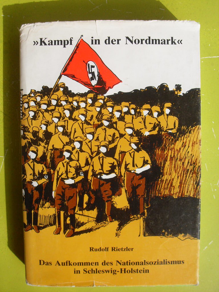 Kampf in der Nordmark: Das Aufkommen des Nationalsozialismus in Schleswig-Holstein 1919-1928 (Studien zur Wirtschafts- und Sozialgeschichte Schleswig-Holsteins) German history