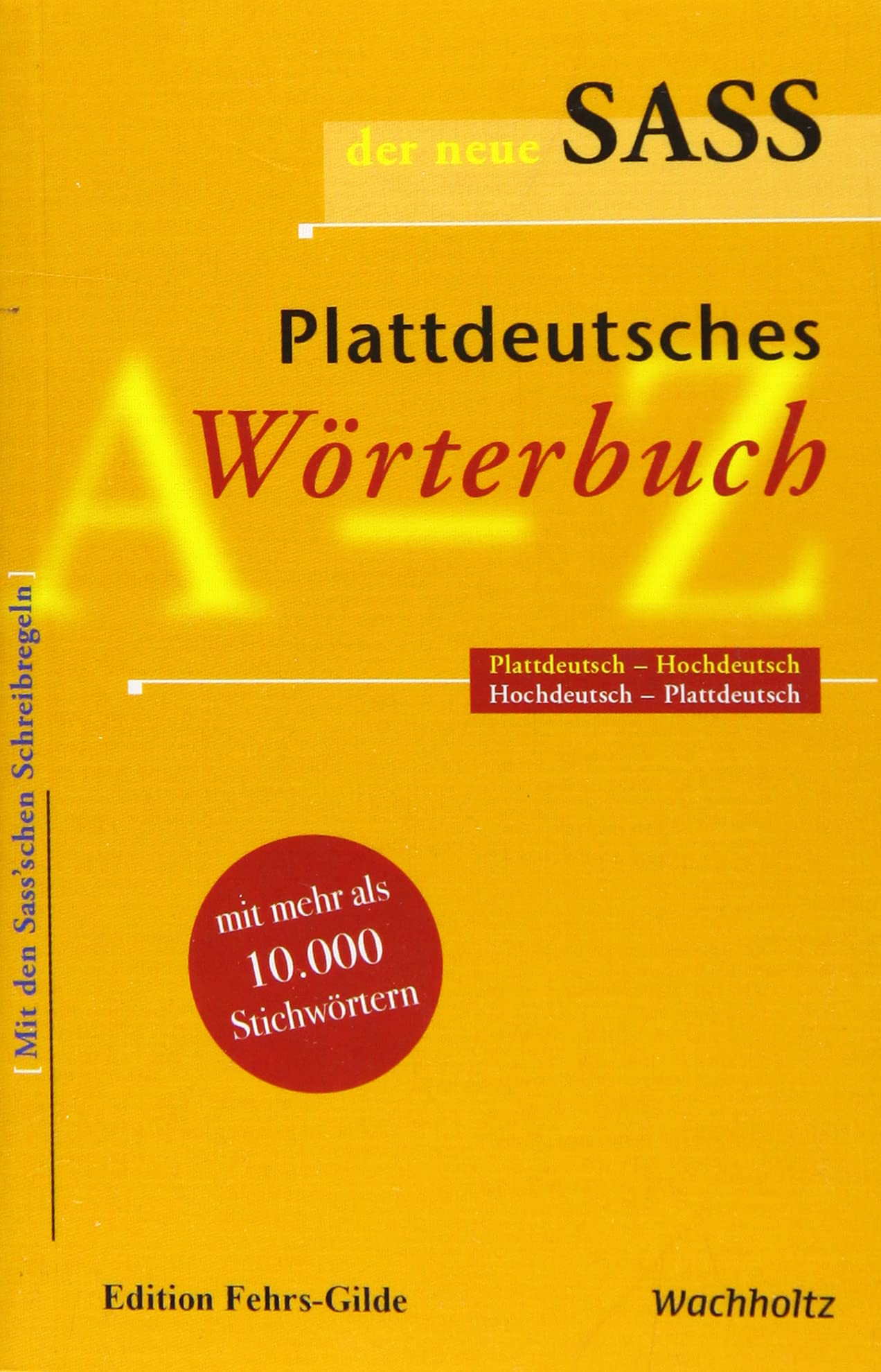 Der neue Sass. Plattdeutsches Wörterbuch General education