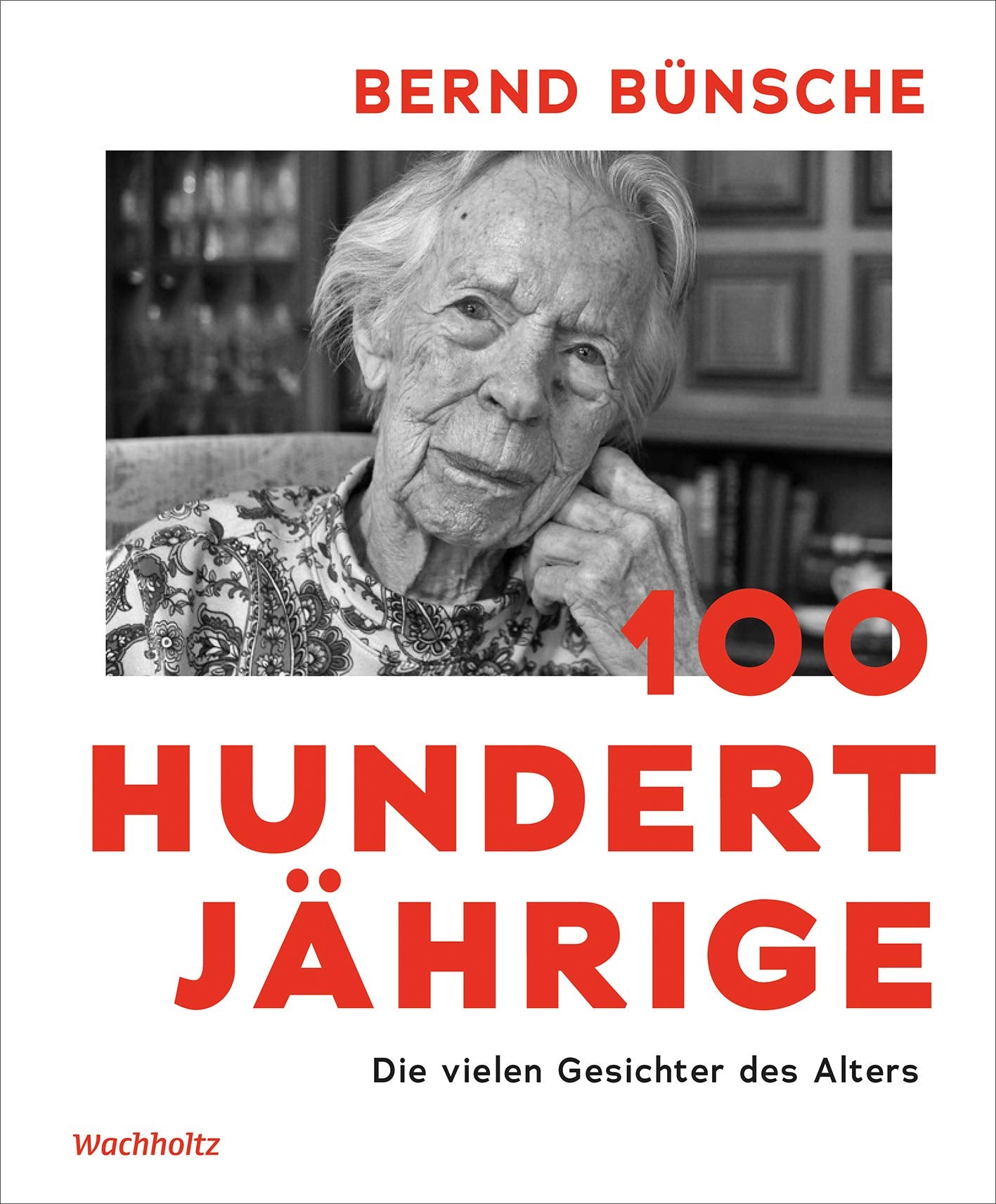 100 Hundertjährige: Die vielen Gesichter des Alters Travel