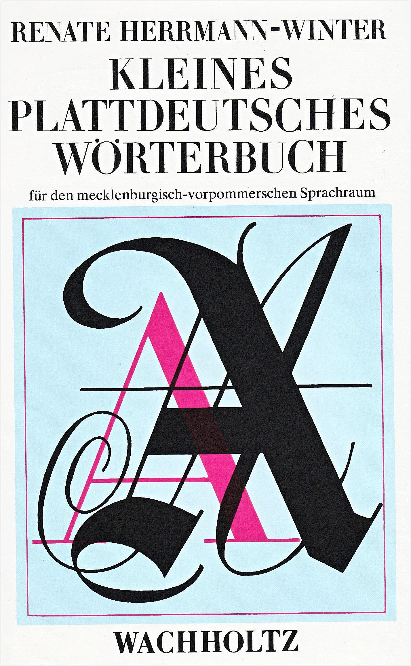 Kleines plattdeutsches Wörterbuch für den mecklenburgisch-vorpommerschen Sprachraum Foreign Languages ​​& Dictionaries