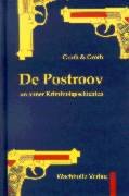 De Postroov un anner Kriminolgeschichten: Plattdeutsche Geschichten mit Phantasie, Ironie, Witz und schwarzem Humor Contemporary literature Books