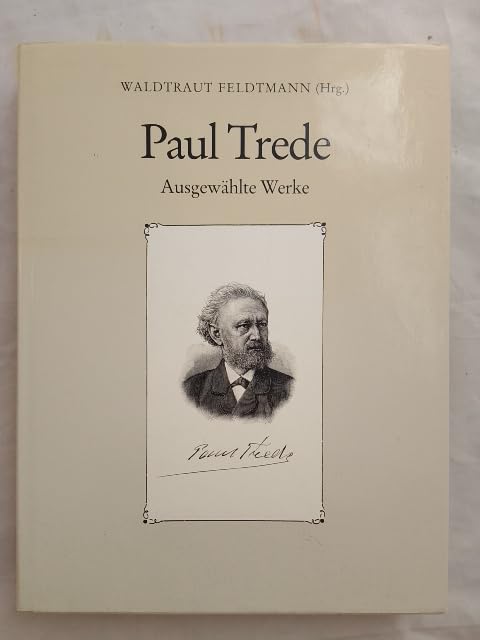 Paul Trede: Ausgewählte Werke 1849-1908 (Edition Fehrsgilde) Contemporary literature