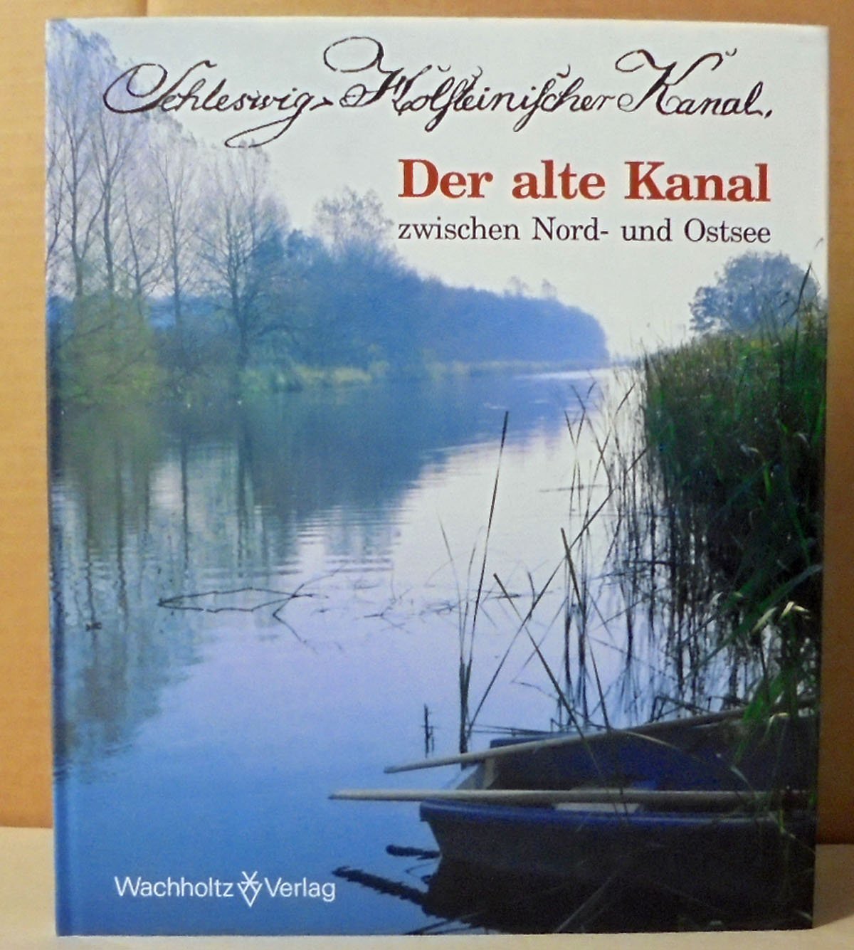 Der Alte Kanal zwischen Nord- und Ostsee: Schleswig-Holsteinischer Kanal Film, Art & Culture