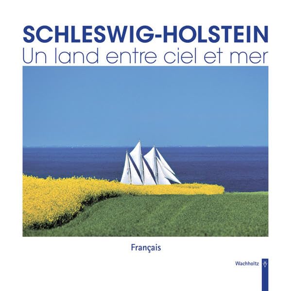 Schleswig-Holstein - Un land entre ciel et mer Leisure, Home & Garden