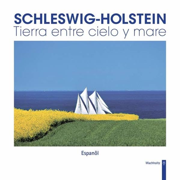 Schleswig-Holstein - Tierra entre cielo y mare book