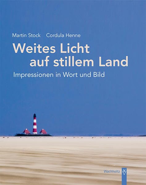 Weites Licht auf stillem Land Poetry