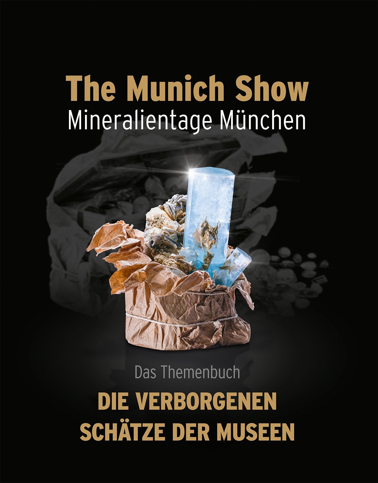 The Munich Show. Mineralientage München 2016 Leisure, Home & Garden