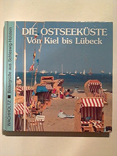 Die Ostseeküste: Von Kiel bis Lübeck (Bildergrüsse aus Schleswig-Holstein) Leisure, Home & Garden