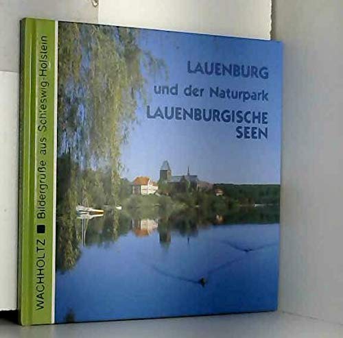 Lauenburg und der Naturpark Lauenburgische Seen (Bildergrüsse aus Schleswig-Holstein) Travel