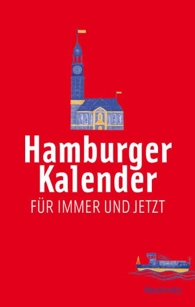 Hamburger Kalender: Für Immer und Jetzt (Hummel-Bücher: Bücher über Hamburg) Reference Books