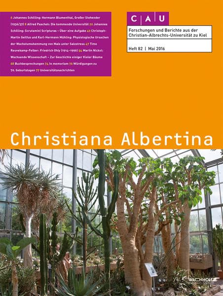 Christiana Albertina Vol. 82: Forschungen und Berichte aus der Christian-Albrechts-Universität zu Kiel Film, Art & Culture