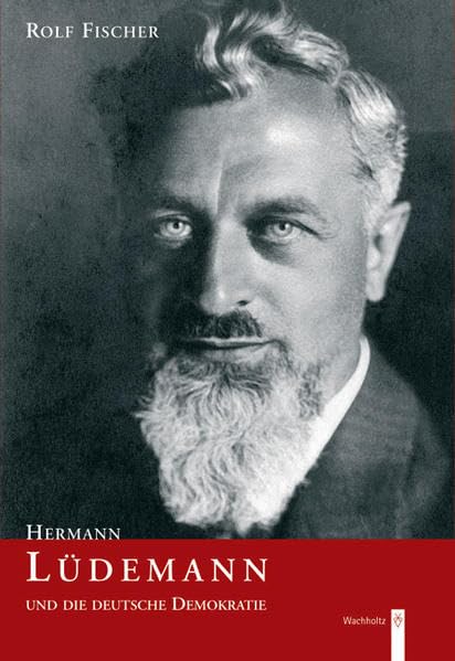 Hermann Lüdemann und die deutsche Demokratie Memories