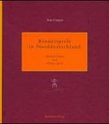 Kinderspiele in Norddeutschland: Spielanleitungen und Dichter-Spiele Leisure & Fun