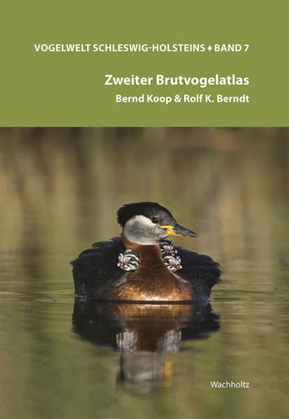 Vogelwelt Schleswig-Holsteins Bd. 7: Zweiter Brutvogelatlas Natural Sciences