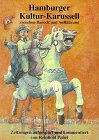 Hamburger Kultur-Karussell zwischen Barock und Aufklärung: Zeitzeugen aufgespürt und kommentiert von Reinhold Pabel Law