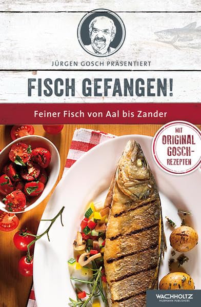 Fisch gefangen!: Feiner Fisch von Aal bis Zander Leisure, Home & Garden