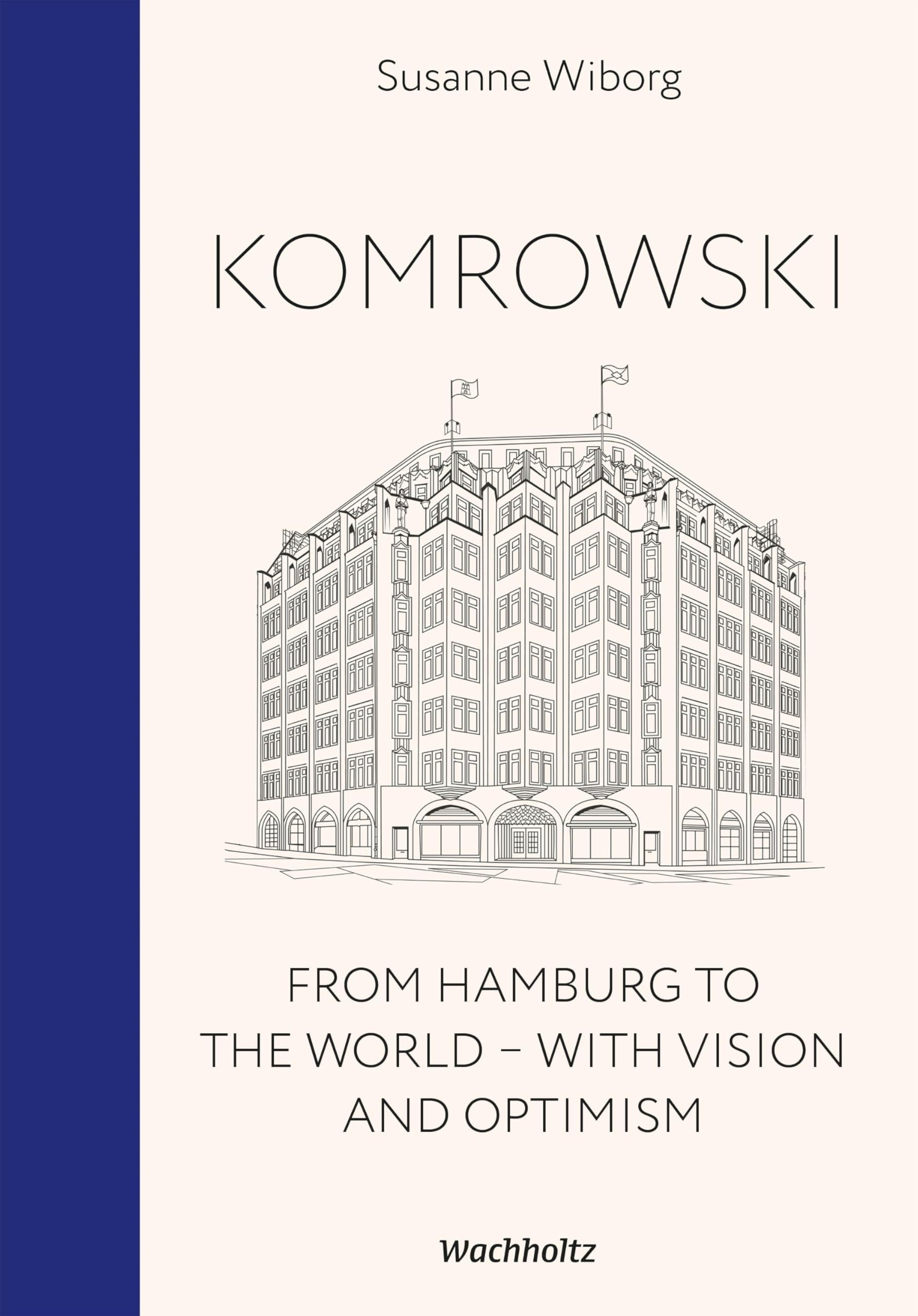 Komrowski. From Hamburg to the world. Books