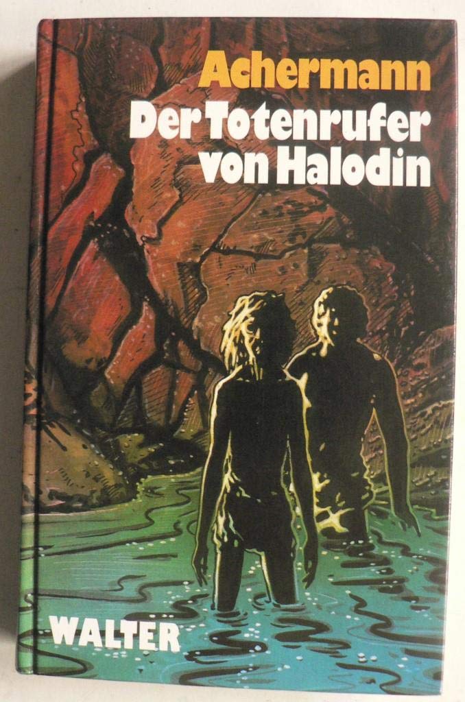 Der Totenrufer von Halodin. Roman aus der ersten Eisenzeit Books