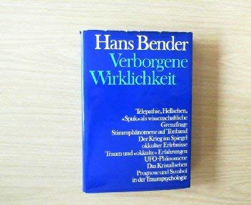 Verborgene Wirklichkeit. Parapsychologie und Grenzgebiete der Psychologie Books