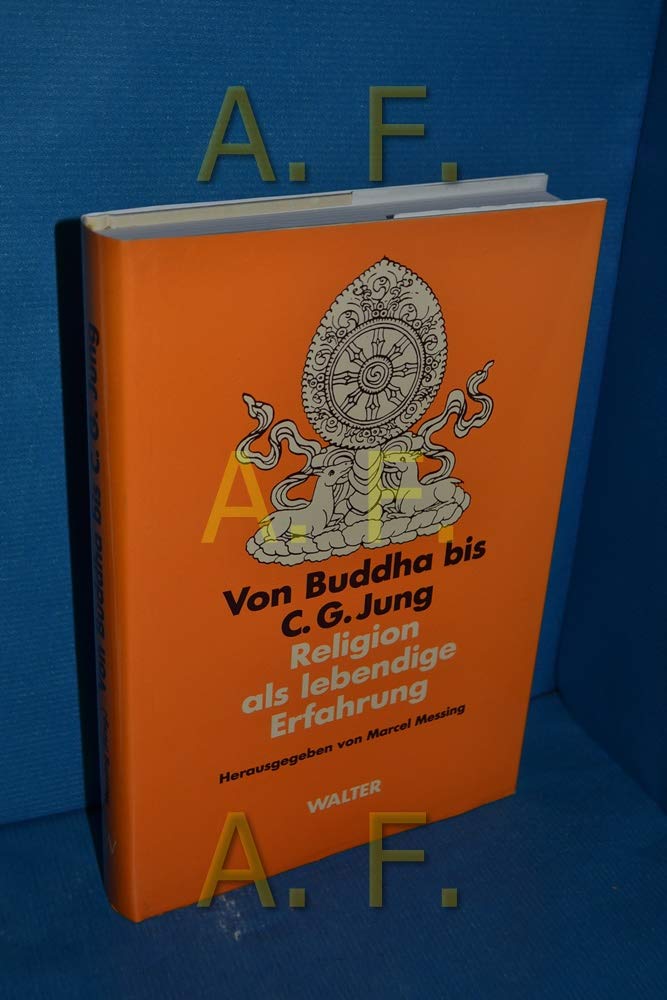 Von Buddha bis C. G. Jung. Religion als lebendige Erfahrung Books