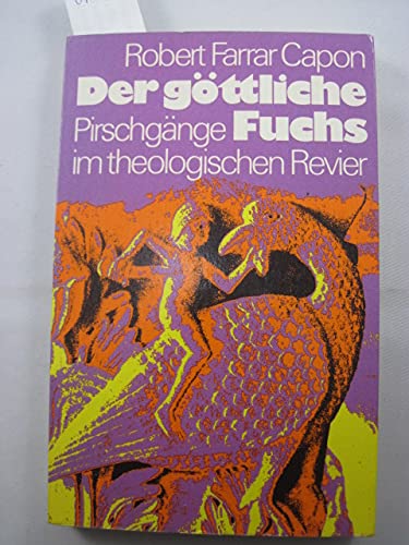 Der göttliche Fuchs. Pirschgänge im theologischen Revier Books