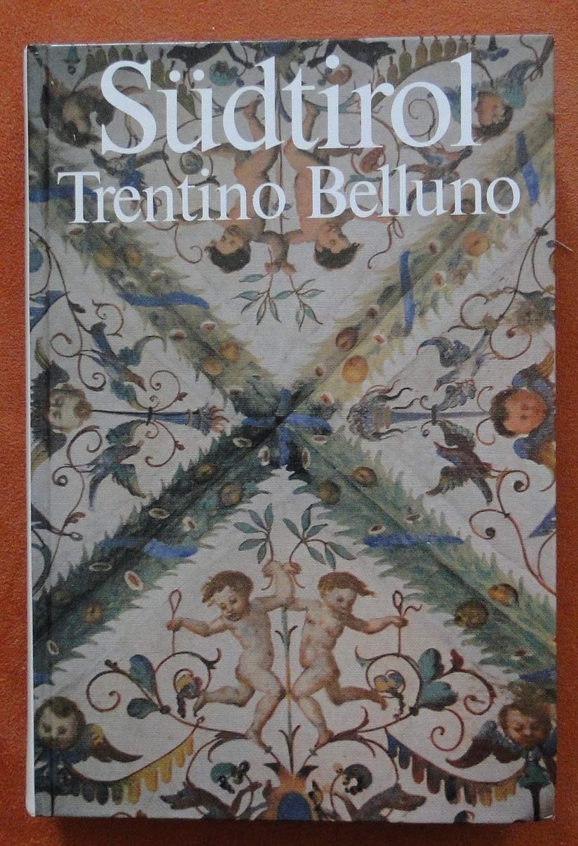 Südtirol. Trentino. Belluno Travel Books