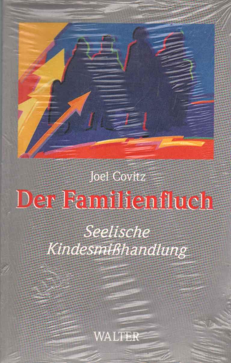 Der Familienfluch: Seelischer Kindesmissbrauch Psychology