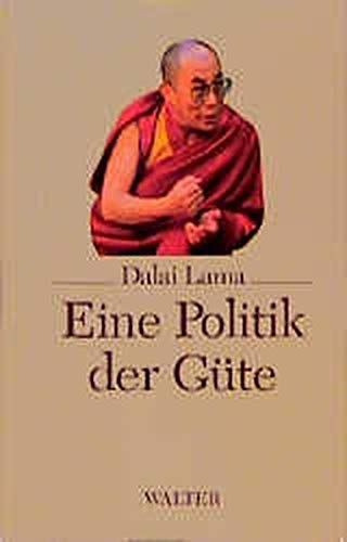 Eine Politik der Güte Politics & History