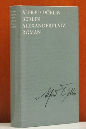 Berlin Alexanderplatz. Die Geschichte vom Franz Biberkopf Classics