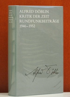 Ausgewählte Werke in Einzelbänden / Kritik der Zeit: Rundfunkbeiträge 1946-1952 /Beiträge 1928-1931: Rundfunkbeiträge 1946-1952. Anh.: Beiträge 1928-1931 Contemporary literature