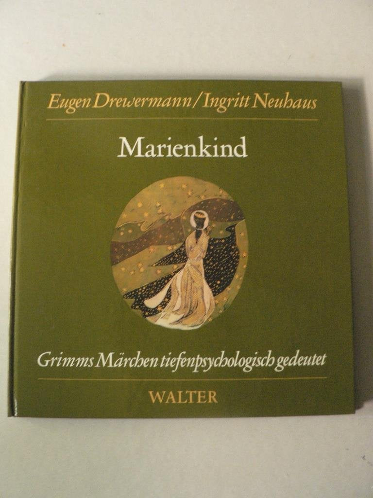Marienkind: Grimms Märchen tiefenpsychologisch gedeutet Books