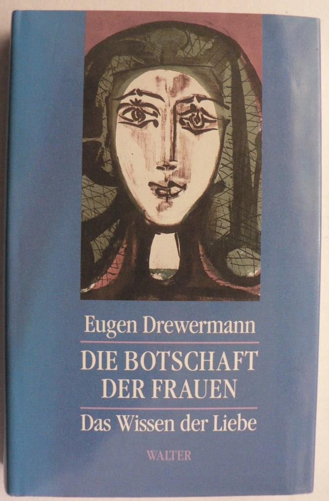 Die Botschaft der Frauen: Das Wissen der Liebe Politics & Society