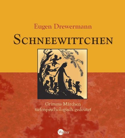 Schneewittchen: Grimms Märchen tiefenpsychologisch gedeutet Psychology