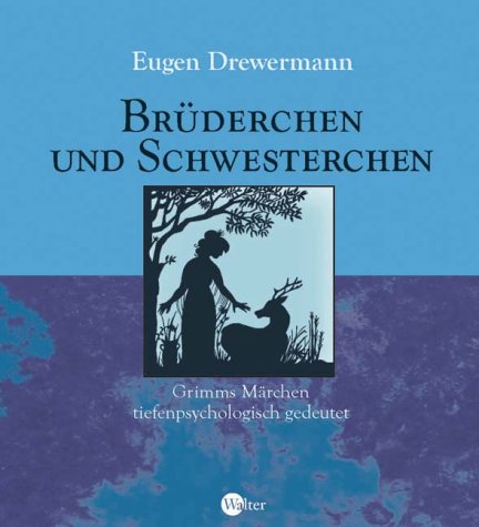 Brüderchen und Schwesterchen: Grimms Märchen tiefenpsychologisch gedeutet Books