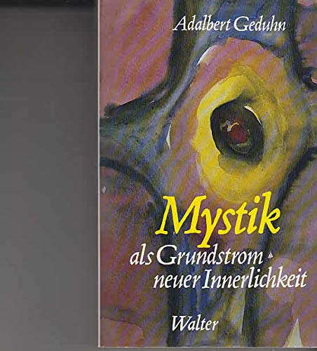 Mystik als Grundstrom neuer Innerlichkeit. Books
