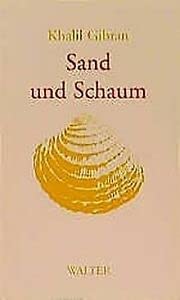 Sand und Schaum: Aphorismen Fiction